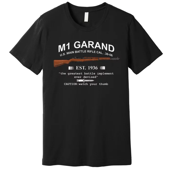 M1 Garand Rifle Gun Wwii Watch Your Thumb Est 1936 Graphic Premium T-Shirt