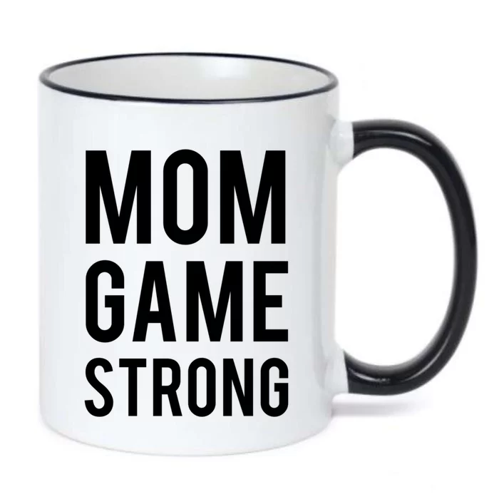 Mom Game Strong Funny Gift Black Color Changing Mug