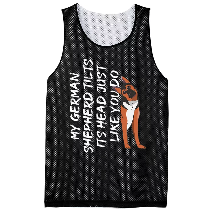 My German Shepherd Tilt Its Head Like You German Shepherd Mesh Reversible Basketball Jersey Tank