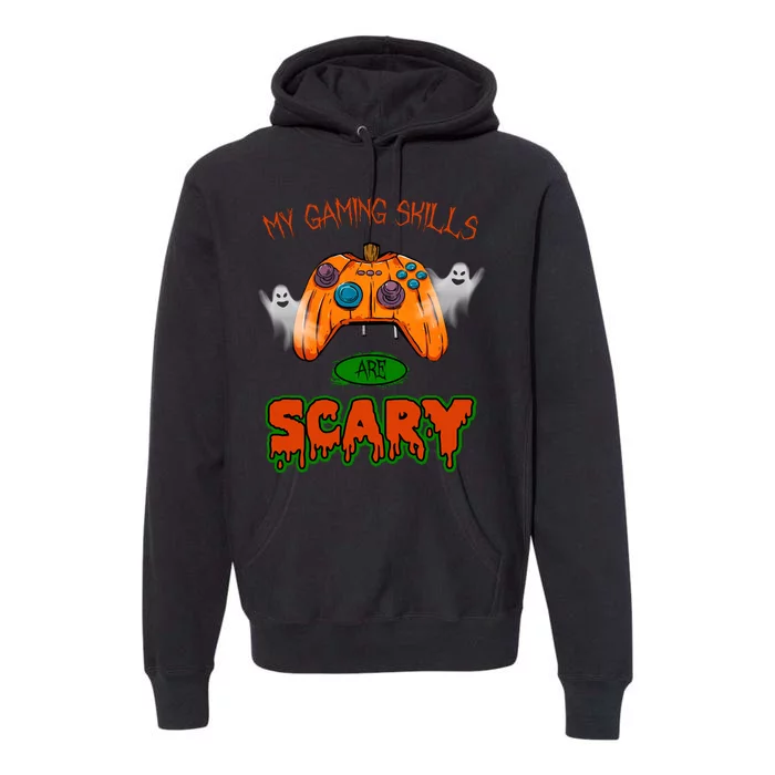 My Game Skills Are Scary Funny Gamer Halloween Premium Hoodie