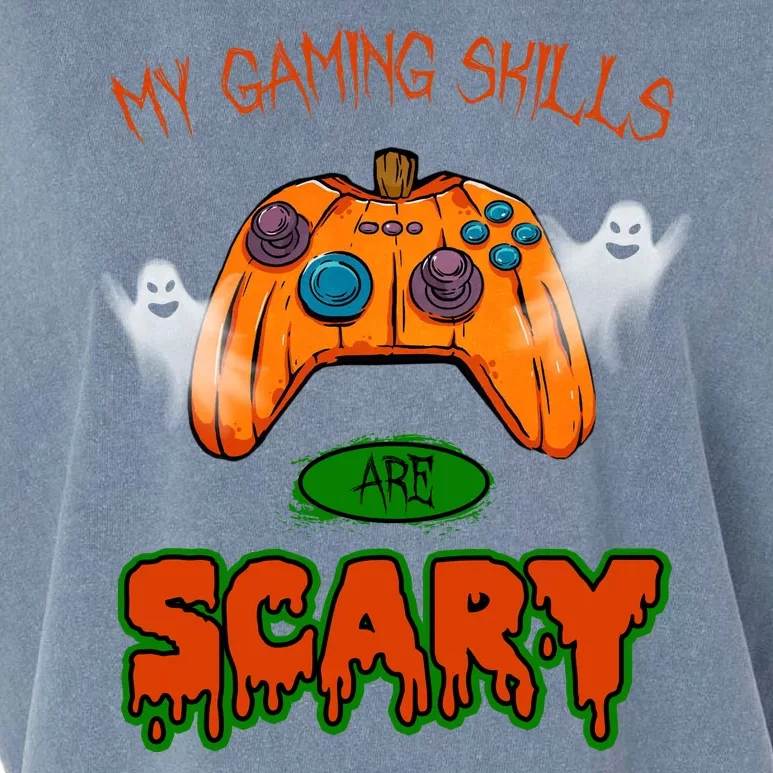 My Game Skills Are Scary Funny Gamer Halloween Garment-Dyed Women's Muscle Tee