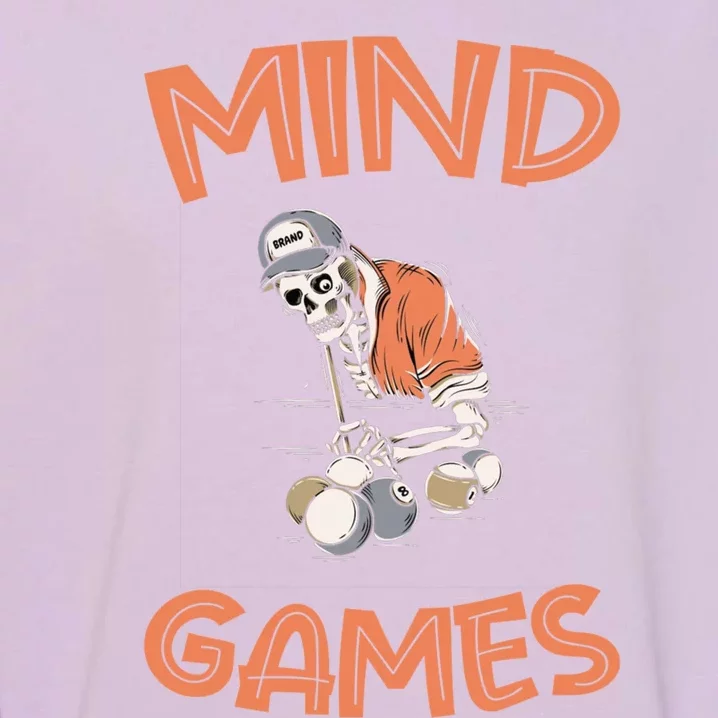 Mind Games Skeleton Pool Player Billiard Ball Queue Gift Garment-Dyed Sweatshirt