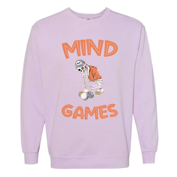 Mind Games Skeleton Pool Player Billiard Ball Queue Gift Garment-Dyed Sweatshirt