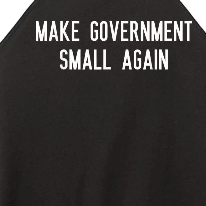 Make Government Small Again Women’s Perfect Tri Rocker Tank