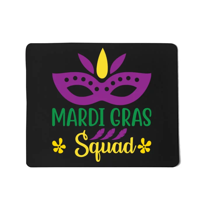 Mardi Gras Squad Mousepad