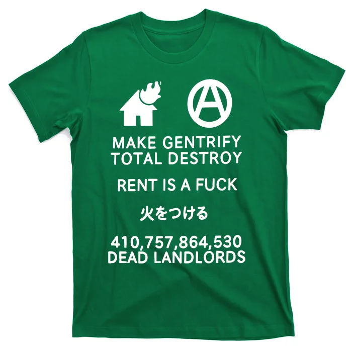 Make Gentrify Total Destroy T-Shirt