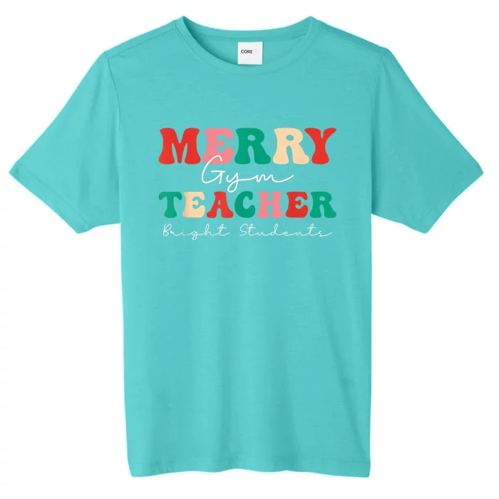 Merry Gym Teacher Bright Students Groovy Family Group ChromaSoft Performance T-Shirt