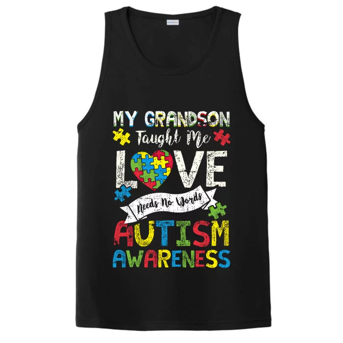 My Grandson Taught Me Love Needs No Words Autism Grandparent Funny Gift Performance Tank