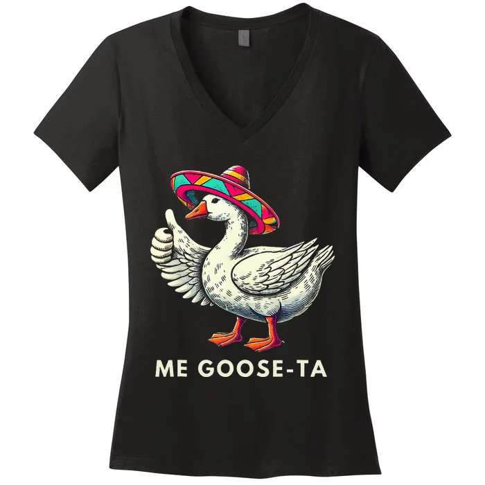 Me Goose Ta Mexican Funny Spanish Goose Pun Women's V-Neck T-Shirt