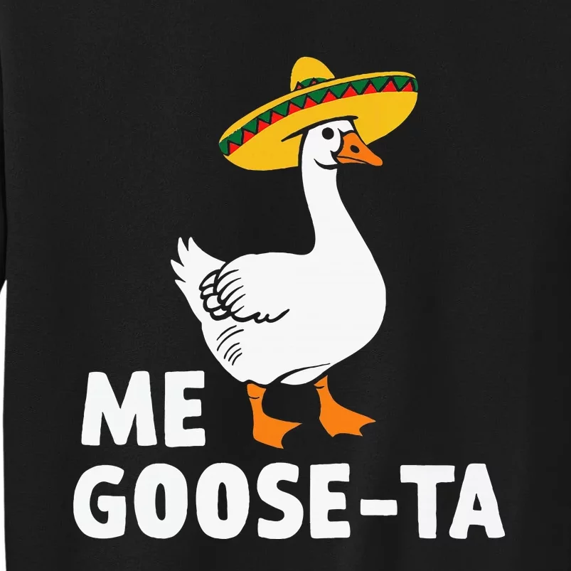 Me Goose Ta Goose Fiesta Humor Pun Mexican Party Tall Sweatshirt