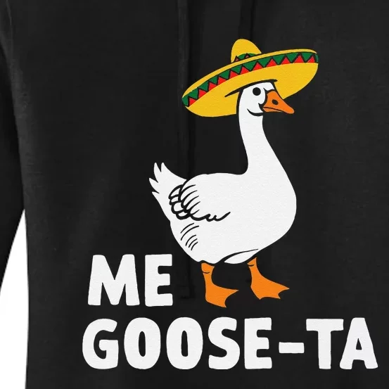 Me Goose Ta Goose Fiesta Humor Pun Mexican Party Gift Women's Pullover Hoodie