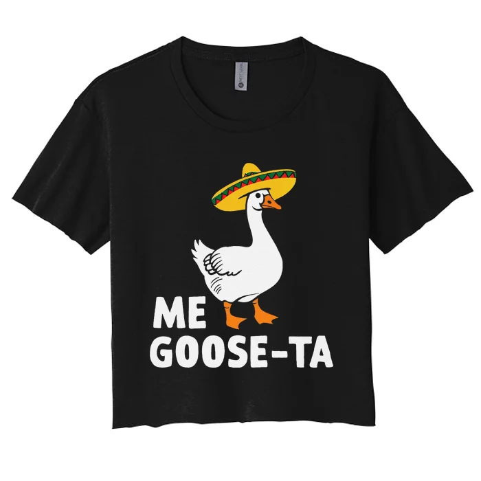 Me Goose Ta Goose Fiesta Humor Pun Mexican Party Gift Women's Crop Top Tee