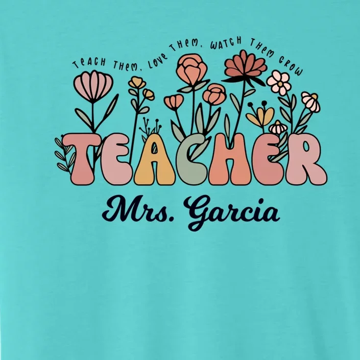 Mrs Garcia Teacher Wildflower Back To School Gift ChromaSoft Performance T-Shirt