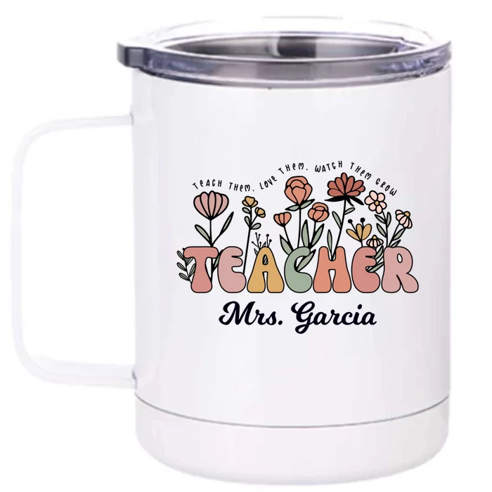 Mrs Garcia Teacher Wildflower Back To School Gift Front & Back 12oz Stainless Steel Tumbler Cup