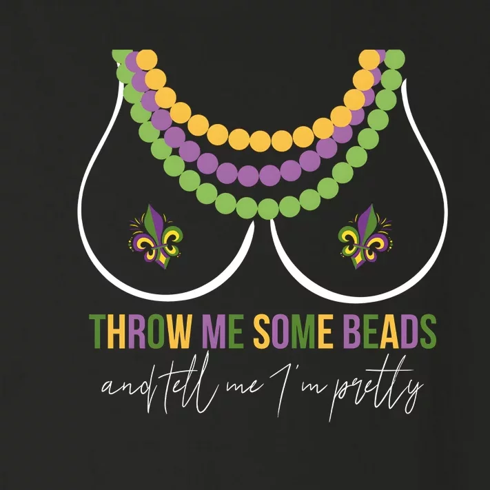 Mardi Gras Throw Me Some Beads And Tell Me I’M Pretty Boobs Toddler Long Sleeve Shirt