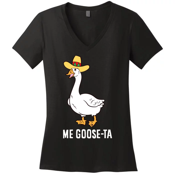 Me Goose Ta Mexican Funny Spanish Goose Pun Women's V-Neck T-Shirt