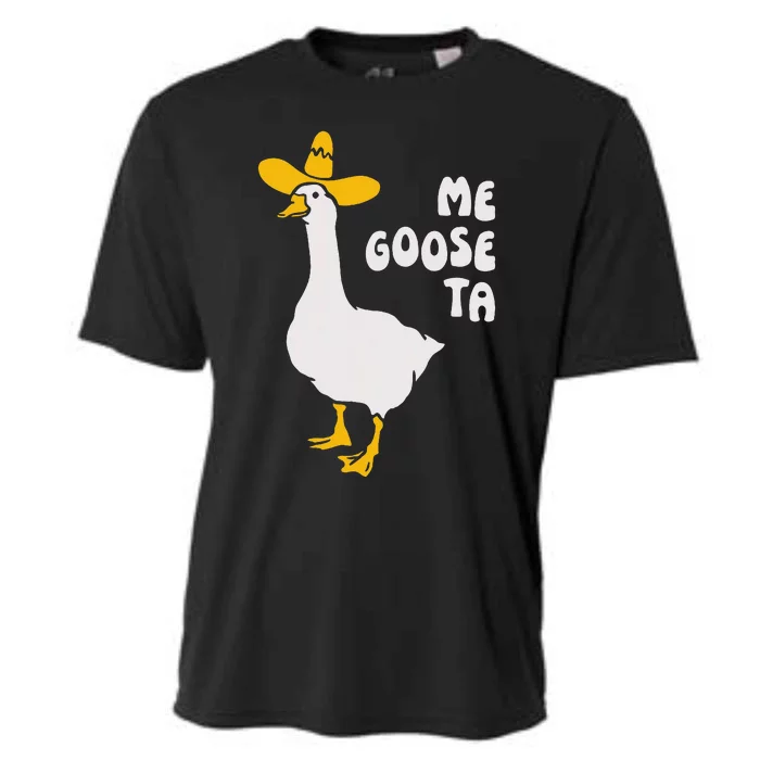 Me Goose Ta Funny Quote Cooling Performance Crew T-Shirt