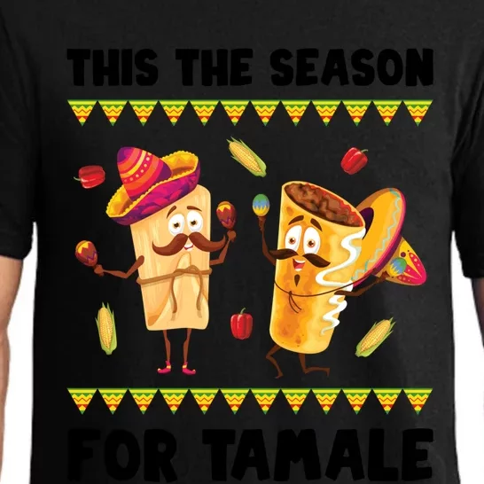 Mexican Gift Tis The Season For Tamale Gift Spicy Food Gift Holiday Meaningful G Pajama Set