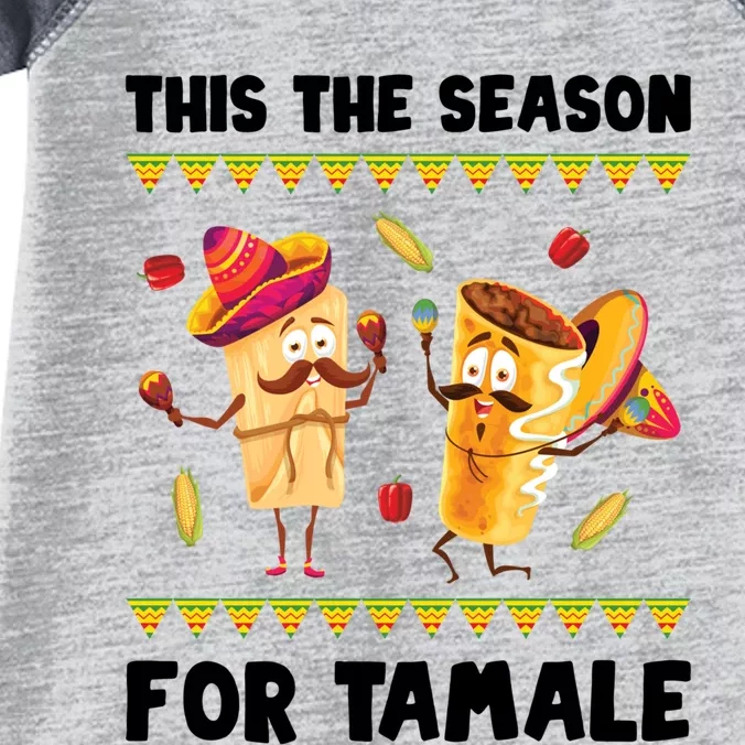 Mexican Gift Tis The Season For Tamale Gift Spicy Food Gift Holiday Meaningful G Infant Baby Jersey Bodysuit