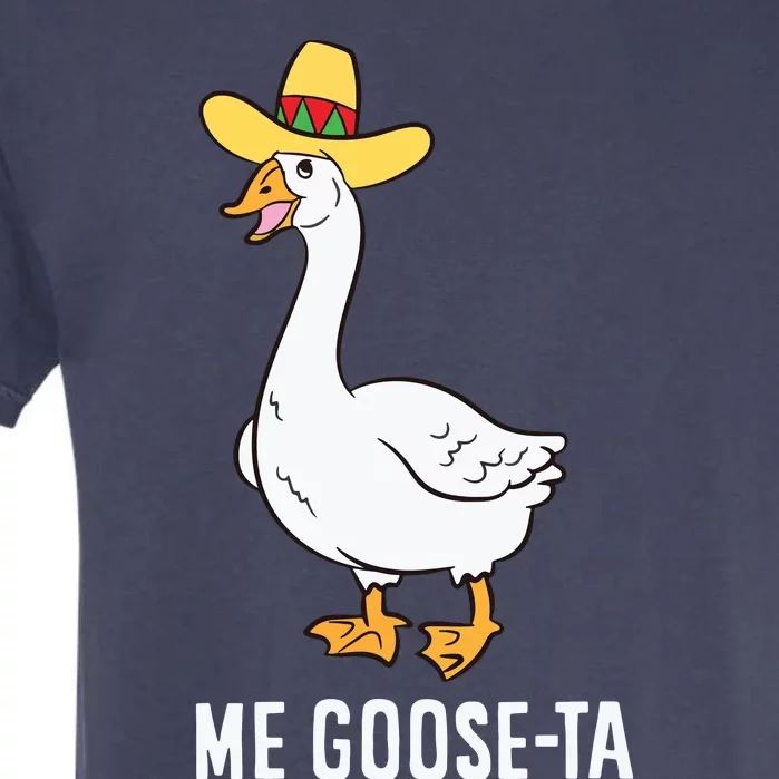 Me Goose Ta Mexican Funny Spanish Goose Pun Garment-Dyed Heavyweight T-Shirt