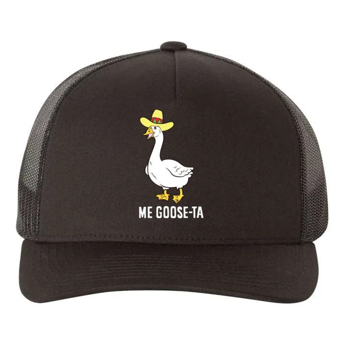 Me Goose Ta Mexican Funny Spanish Goose Pun Yupoong Adult 5-Panel Trucker Hat