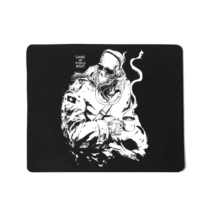 Massivefaceart Giving Up Feels Right Mousepad