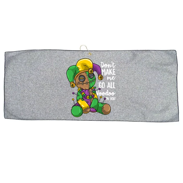 Mardi Gras Voodoo Doll Dont Make Me Go All Voodoo On You Gift Large Microfiber Waffle Golf Towel