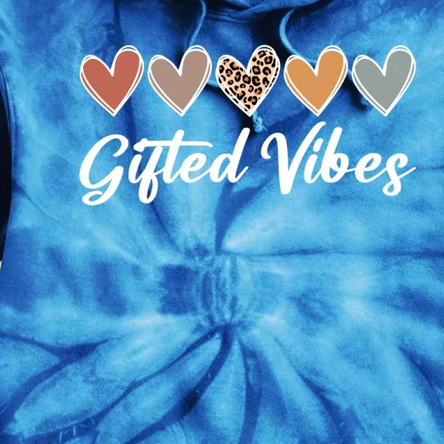 Matching Gifted Vibes Teacher Education Team School Squad Great Gift Tie Dye Hoodie