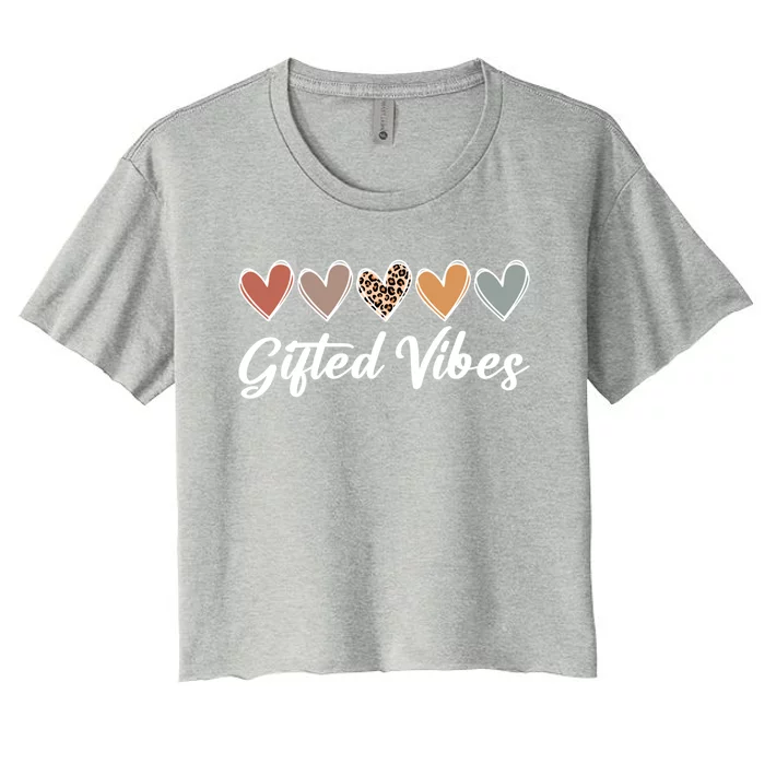 Matching Gifted Vibes Teacher Education Team School Squad Great Gift Women's Crop Top Tee