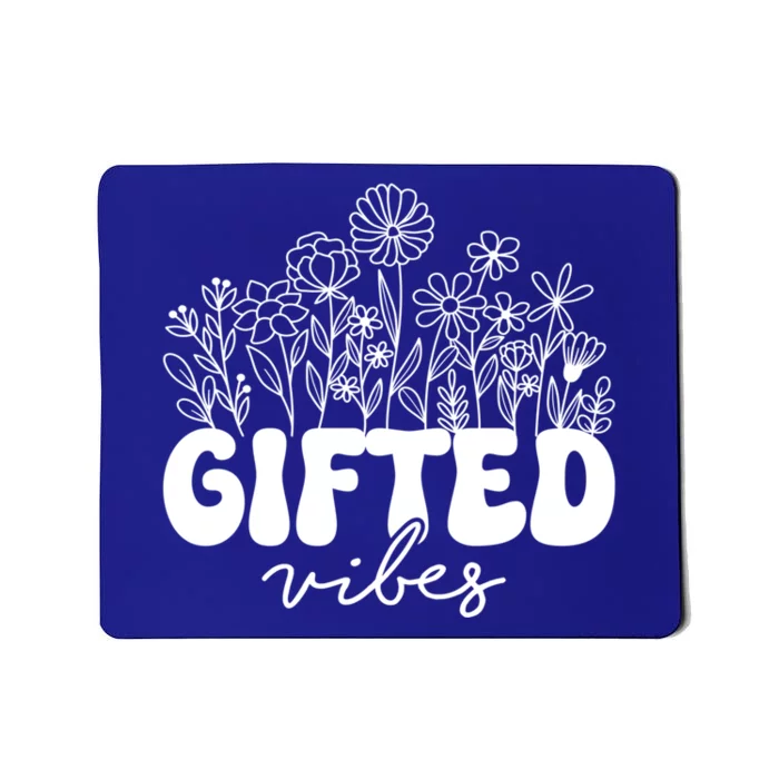 Matching Gifted Vibes Teacher Education Team School Squad Gift Mousepad