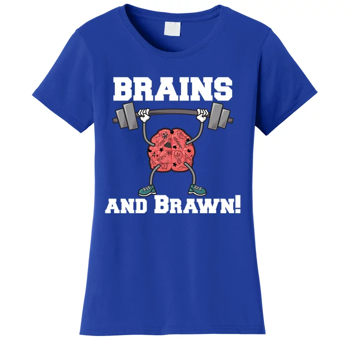 Men Gym Workout Brains And Brawn! Gift Women's T-Shirt