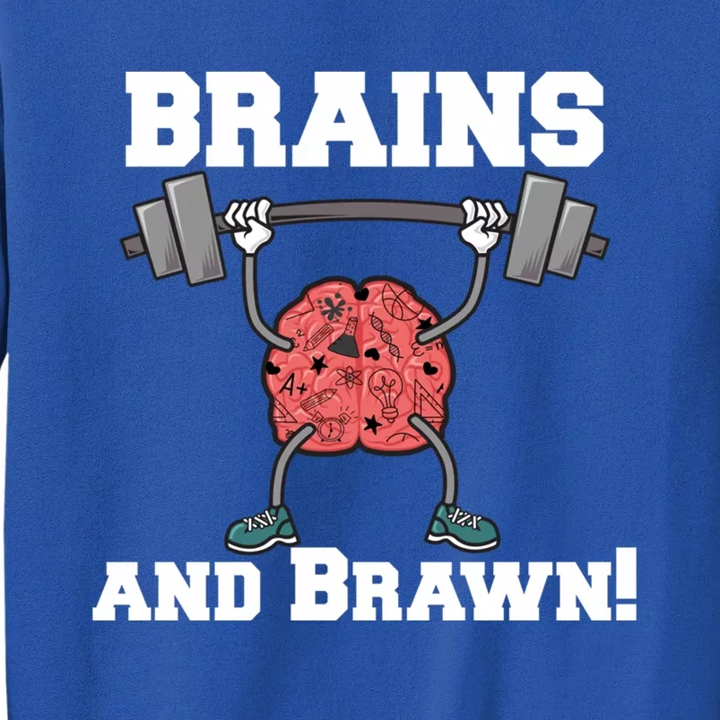 Men Gym Workout Brains And Brawn! Meaningful Gift Sweatshirt