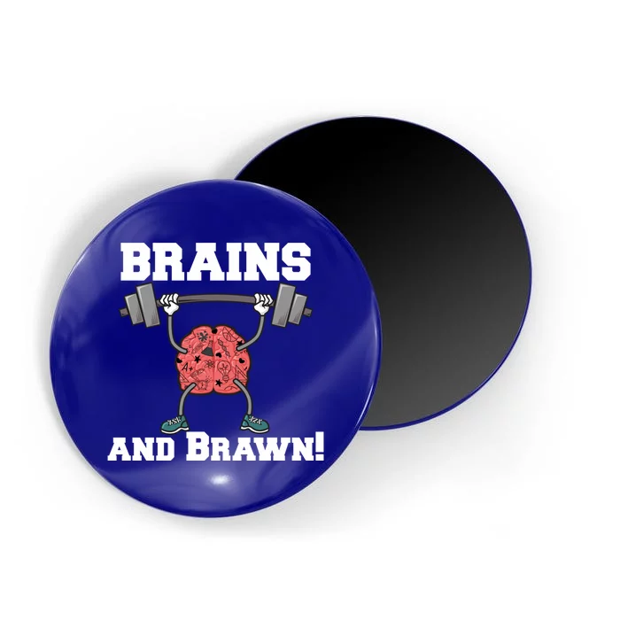 Men Gym Workout Brains And Brawn! Meaningful Gift Magnet