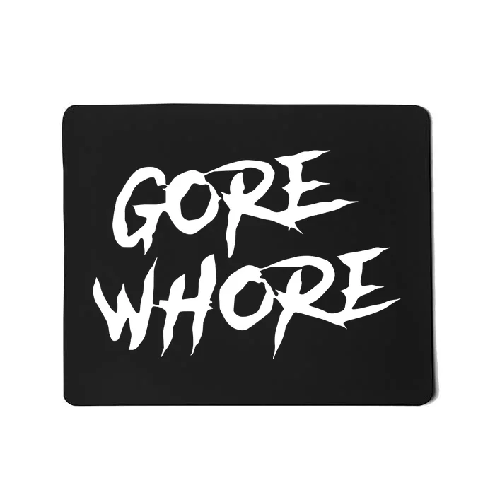 Metal Gore Whore Mousepad