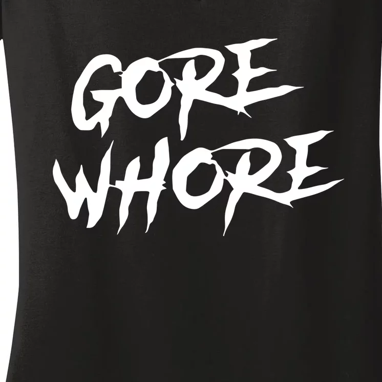 Metal Gore Whore Women's V-Neck T-Shirt