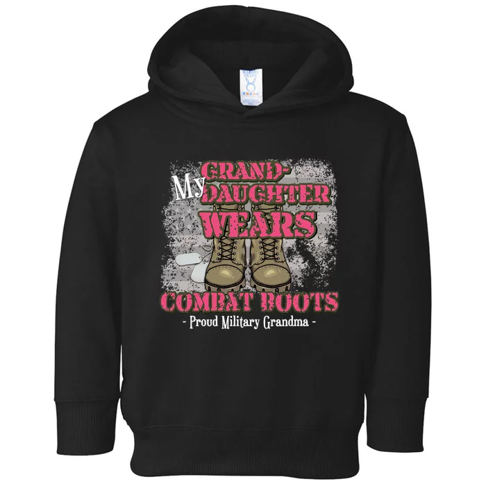 My Granddaughter Wears Combat Boots Proud Grandma Gifts Toddler Hoodie