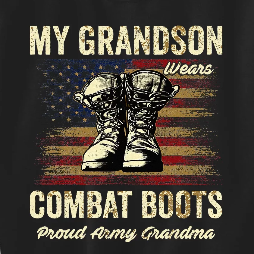 My Grandson Wears Combat Boots Proud Army Grandma Veteran Kids Sweatshirt