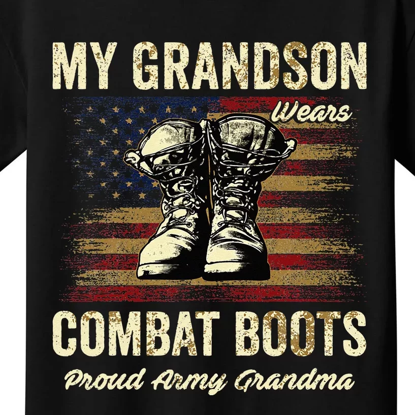 My Grandson Wears Combat Boots Proud Army Grandma Veteran Kids T-Shirt