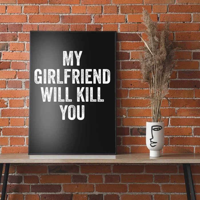 My Girlfriend Will Kill You Poster