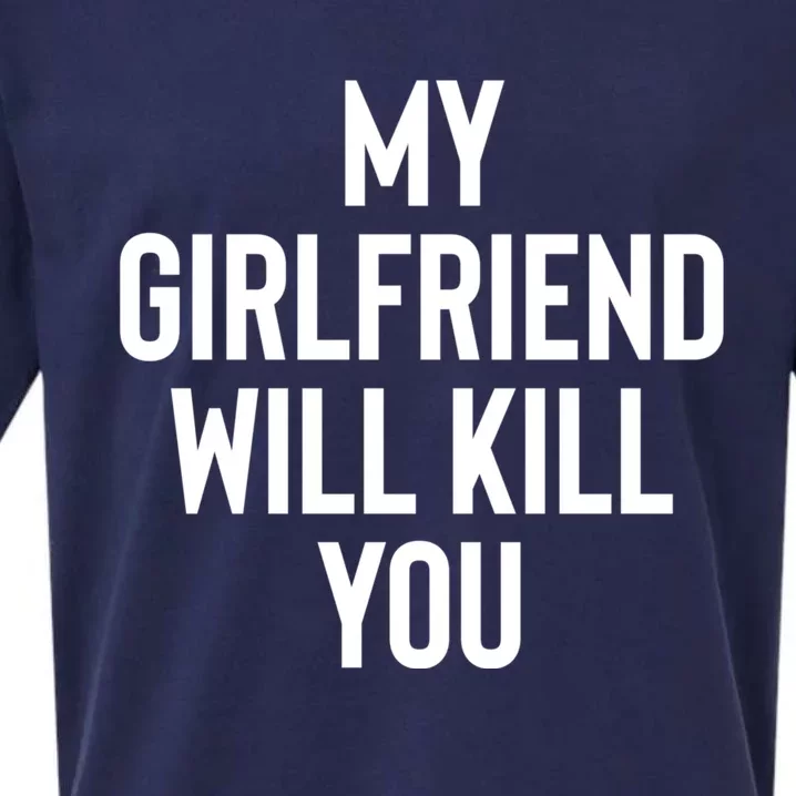 My Girlfriend Will Kill You Sueded Cloud Jersey T-Shirt