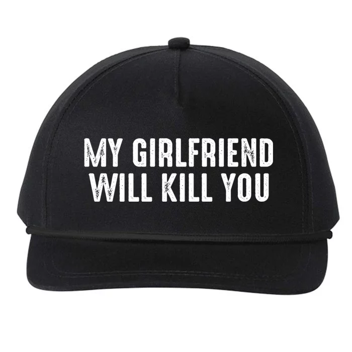 My Girlfriend Will Kill You Snapback Five-Panel Rope Hat