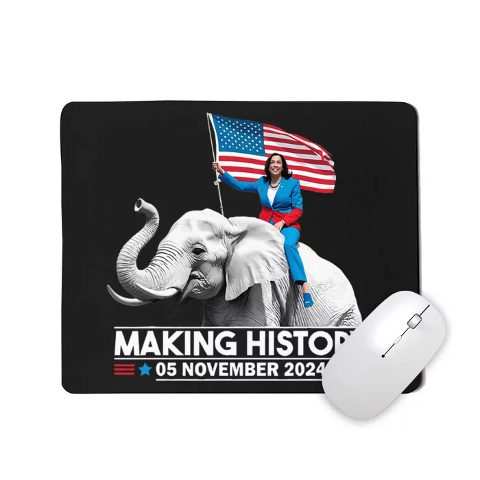 Making History 05 November 2024 Kamala Harris Mousepad