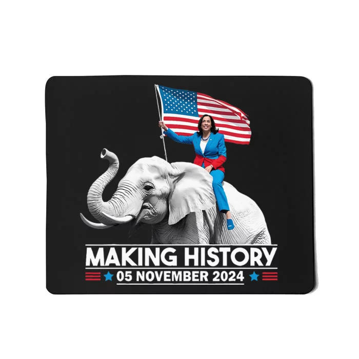 Making History 05 November 2024 Kamala Harris Mousepad