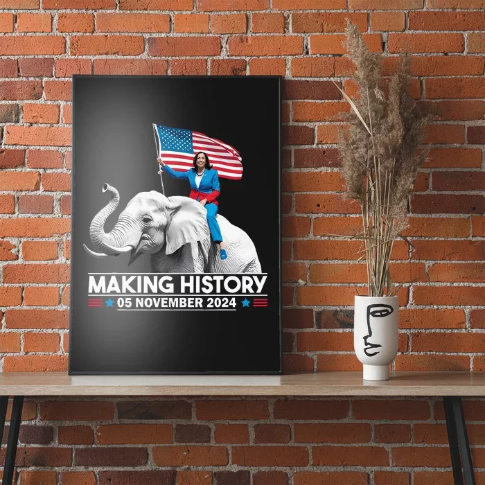 Making History 05 November 2024 Kamala Harris Poster