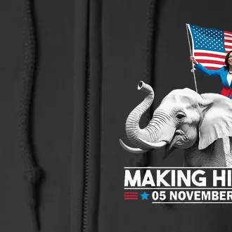 Making History 05 November 2024 Kamala Harris Full Zip Hoodie