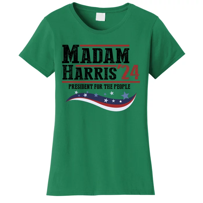 Madam Harris 2024 President For The People Women's T-Shirt