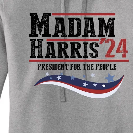 Madam Harris 2024 President For The People Women's Pullover Hoodie