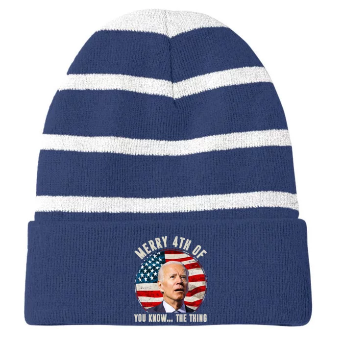 Merry Happy 4th Of You Know The Thing Funny Biden Confused Striped Beanie with Solid Band