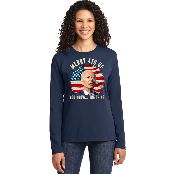 Merry Happy 4th Of You Know The Thing Funny Biden Confused Ladies Long Sleeve Shirt