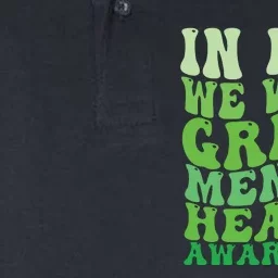 Mental Health Awareness In May We Wear Green Mental Health Softstyle Adult Sport Polo